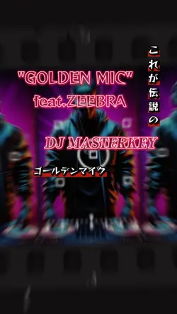 "GOLDEN MIC"