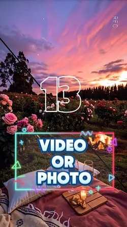13 video or photo 