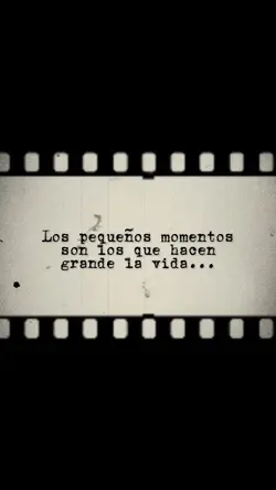 Valora los momentos 