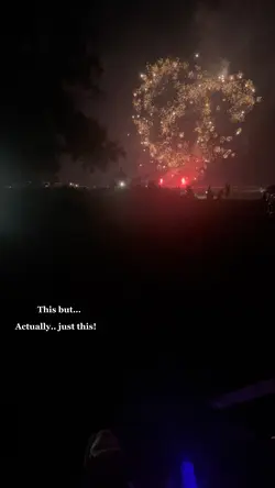 I love fireworks 