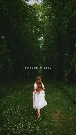 nature vibes 