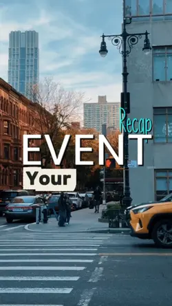 YOUR EVENT RECAP