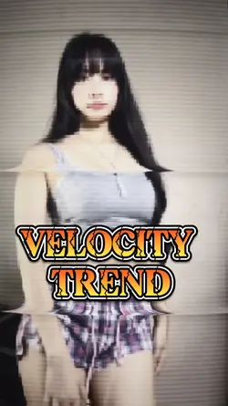 VELOCITY | TREND 