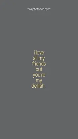 i love all my friend