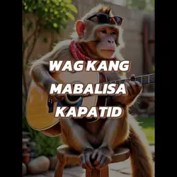 WAG KANG MABALISA 