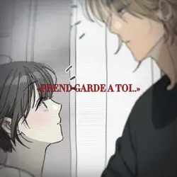 prends garde a toi