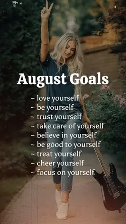 August Goals 