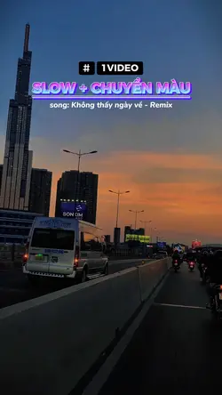 Slow + Chuyển Màu