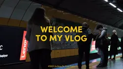 Welcome to my vlog