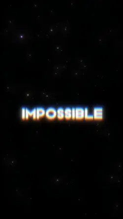 IMPOSSIBLE 