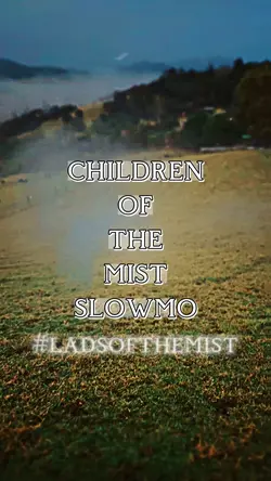 Children of the mist
