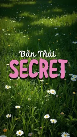 Secret bản Thái