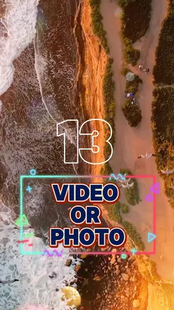 13 video or photo 