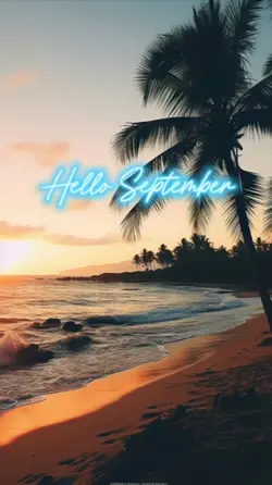 “ Hello September “ 