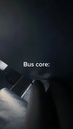 bus coreeee💀