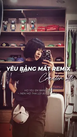 Yêu Bằng Mắt Remix