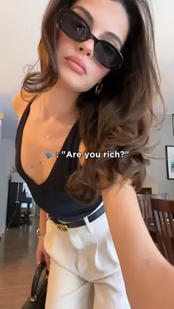 🗣️ : "Are you rich ?"