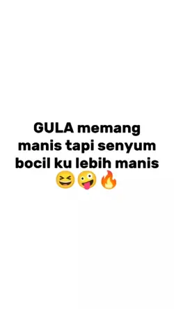 gula memang manis 