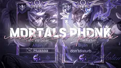 Mortals Phonk
