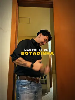 FOI SÓ UMA BOT4DINHA