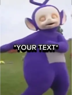 Teletubbies edit ✍️ 