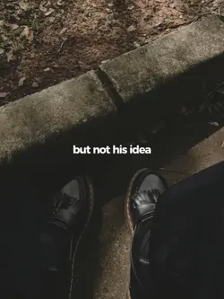 but not his idea