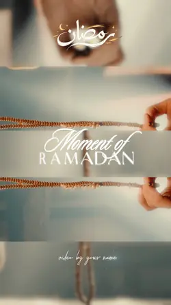 Moment of Ramadan