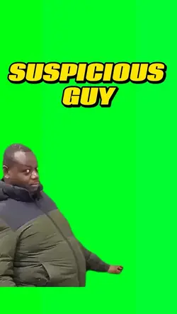 Suspicious Guy