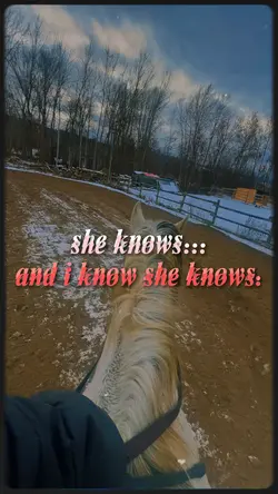 she knows…
