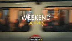 WEEKEND ACTIVITY