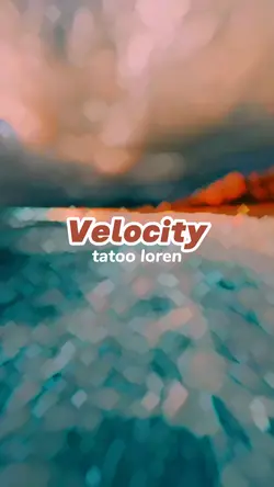 Tatoo Velocity