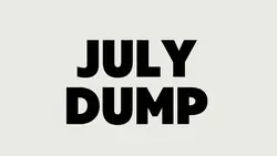 july dump