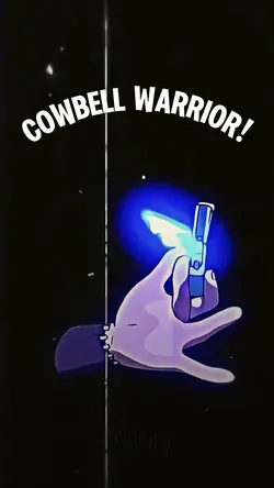 COWBELL WARRIOR!