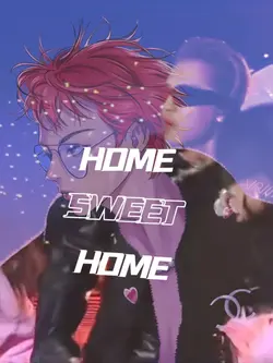 Home Sweet Home