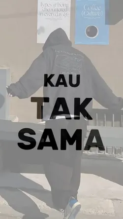 Kau berubah kau tak 