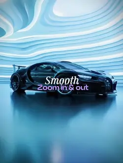 Smooth Zoom In & out