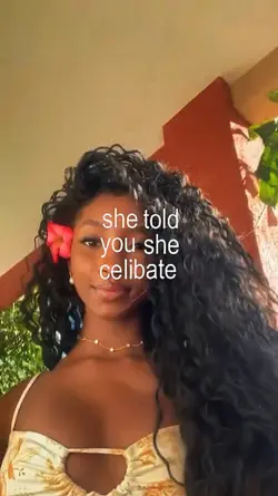 She told you