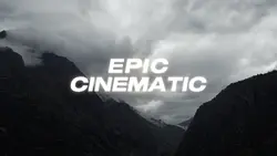 EPIC CINEMATIC
