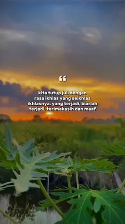 kita tutup Juli dngn