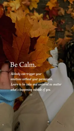 Be Calm 🤍