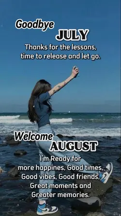 GOODBYE JULY