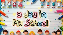 A day in my school