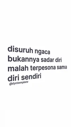 disuruh ngaca bukann