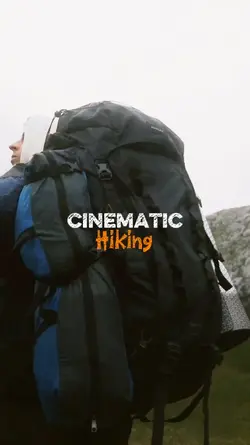 cinematic hiking
