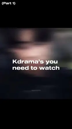Kdrama’s part 1
