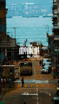 The Best Moment July