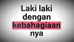 laki²dng kebahagiaan