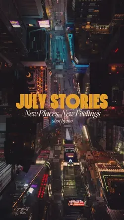 July Stories recap 🇺🇸