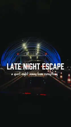 late night escape