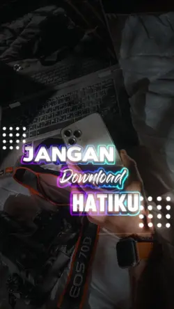 jangan download hati